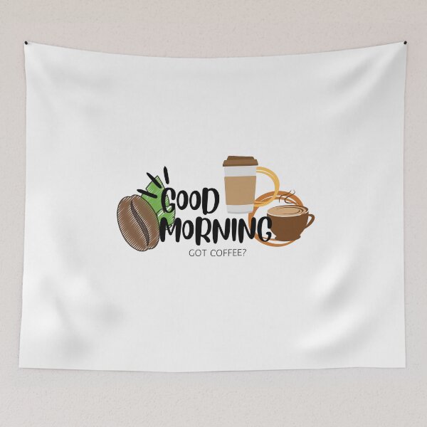 Item preview,  Good Morning Got Coffee? (original artwork) designed and sold by Steph1TheArtist.