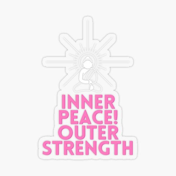 Inner Peace, Outer Strength, Peace Shirt, Positive Shirt, Yoga Shirt women,  Meditation Shirt, Yoga T-shirt men, Namaste Shirt, Gift for her | Sticker