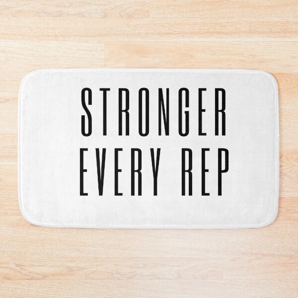 Item preview, Stronger Every Rep designed and sold by adambus.
