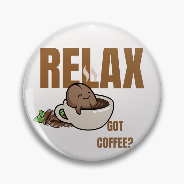 Item preview, Relax, Got Coffee? (original artwork) designed and sold by Steph1TheArtist.