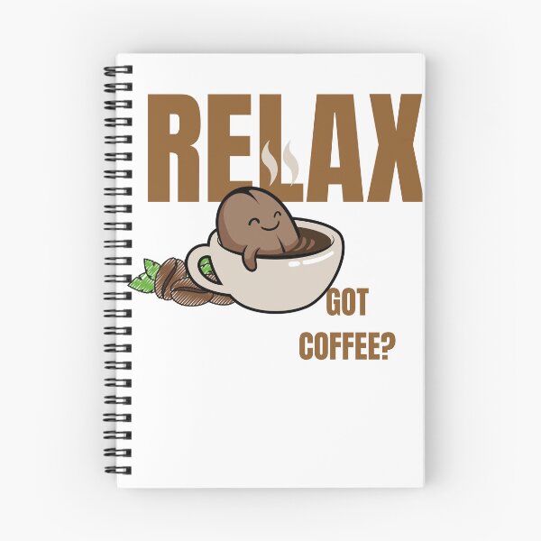 Item preview, Relax, Got Coffee? (original artwork) designed and sold by Steph1TheArtist.