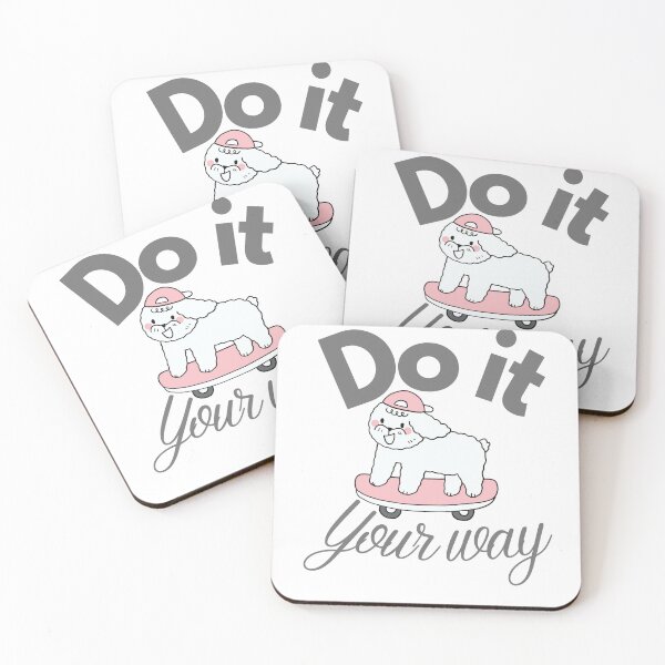 Item preview, Do it your way dog designed and sold by Azrou shop.