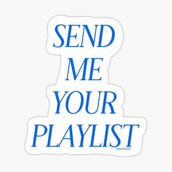 Item preview, send me your playlist  designed and sold by samesiesart.