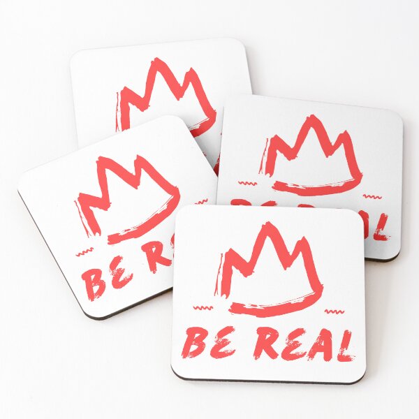 Item preview, Be real designed and sold by JohnPsyche.