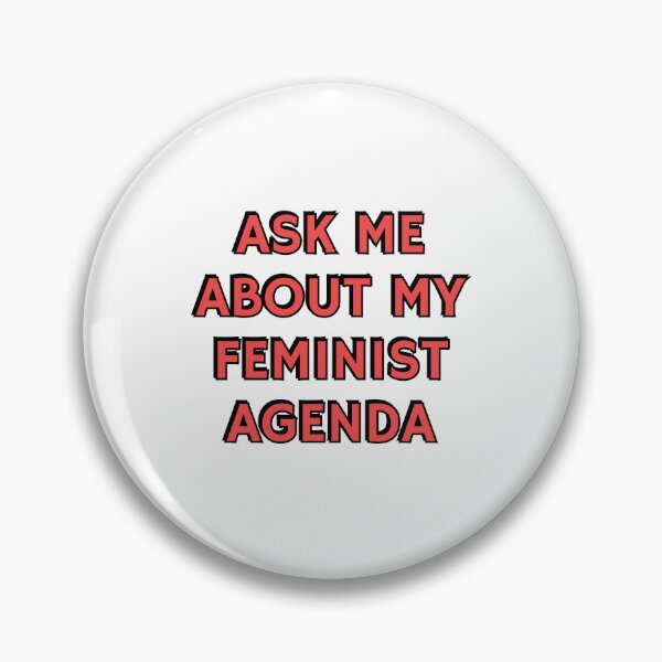 Item preview, Feminism slogans - Ask me about my feminist agenda designed and sold by Inspirationmotivation.