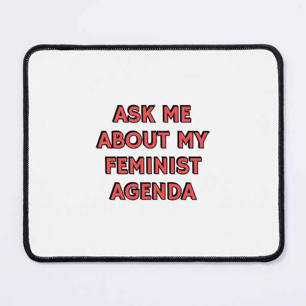 Item preview, Feminism slogans - Ask me about my feminist agenda designed and sold by Inspirationmotivation.