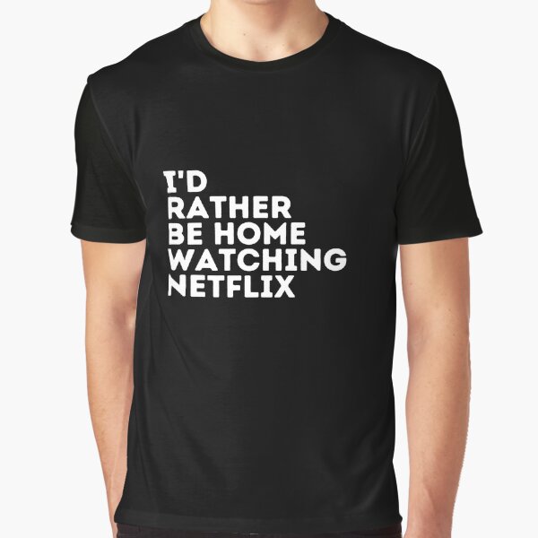 Artikel-Vorschau von Ich wäre lieber zu Hause und schaue mir Netflix Version 2 an, designt und verkauft von Casthavian.