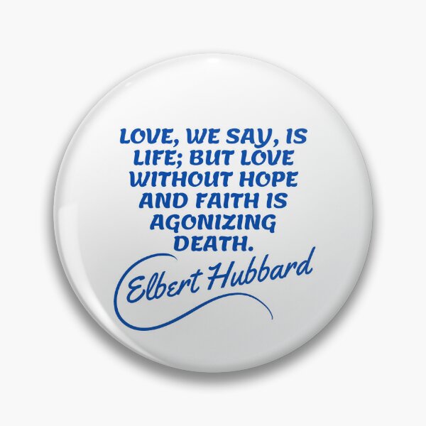Item preview, Elbert Hubbard Quotes - Love designed and sold by Writer Quotes.