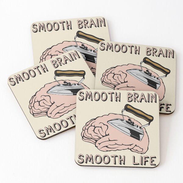Item preview, Smooth Brain Smooth Life - Oddly Specific Meme designed and sold by SpaceDogLaika.