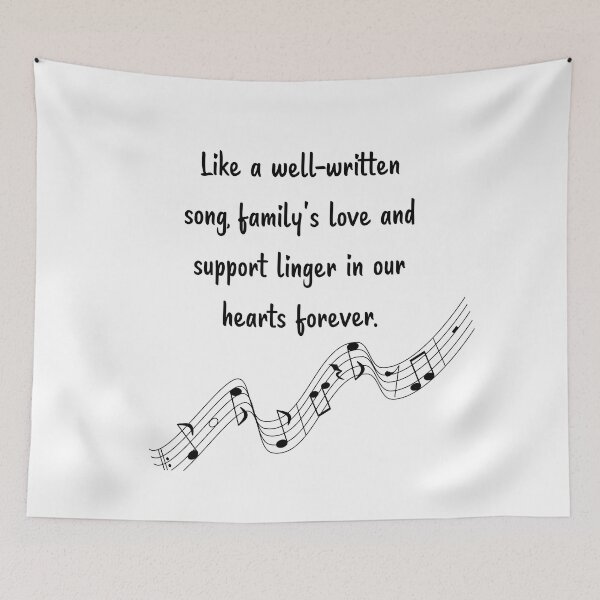 Item preview, Family is like Music 7 - Like a well-written song, love and support linger in our hearts forever. designed and sold by Carrie Ann's Collection.