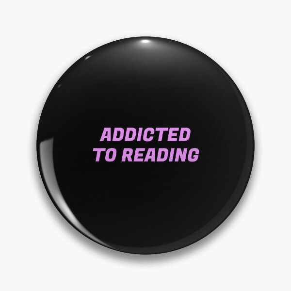 Item preview, Addicted To Reading  designed and sold by Inspirationmotivation.