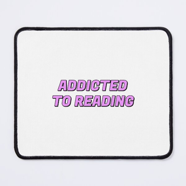 Item preview, Addicted To Reading  designed and sold by Inspirationmotivation.