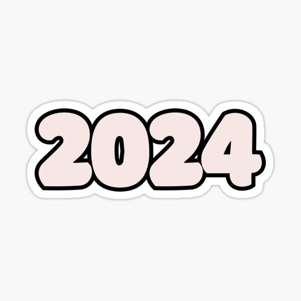 2024 Year Aesthetic Sticker For Sale By Sarati Redbubble   St,small,507x507 Pad,600x600,f8f8f8 