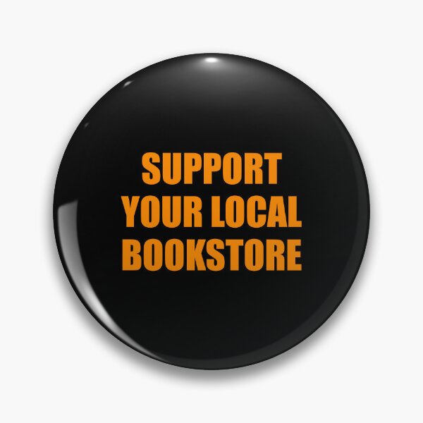 Item preview, Support your local bookstore  designed and sold by Inspirationmotivation.