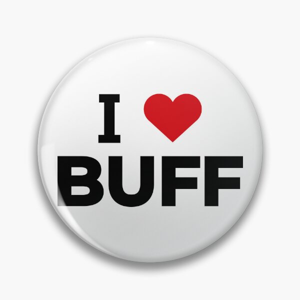 Item preview, I love BUFF designed and sold by Moyanana.