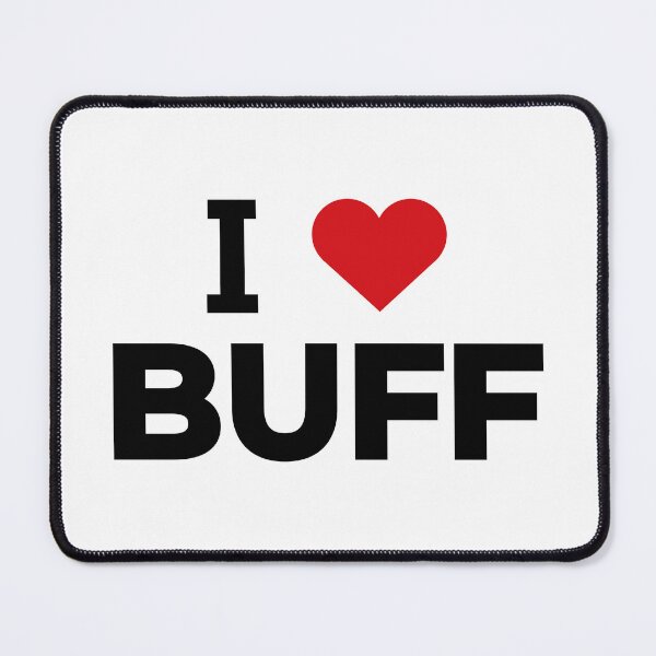 Item preview, I love BUFF designed and sold by Moyanana.