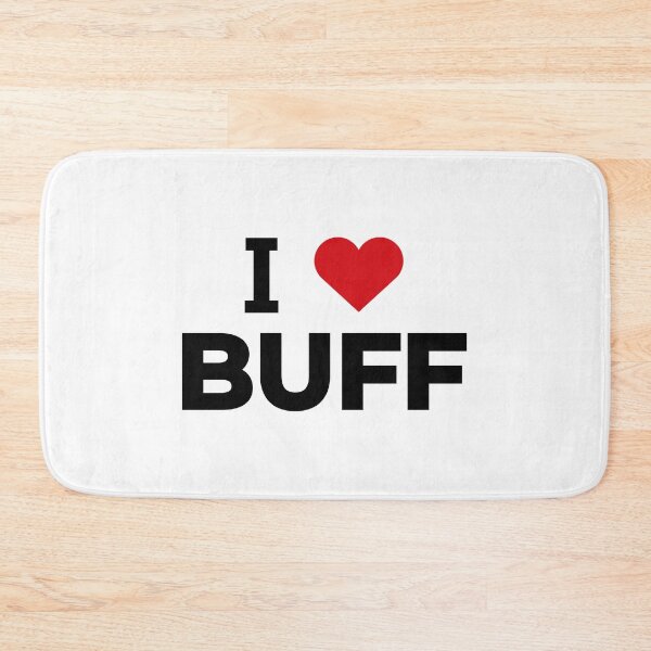 Item preview, I love BUFF designed and sold by Moyanana.