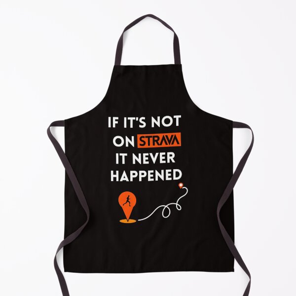 Item preview, If it's not on Strava, it never happened T-Shirt, Running Shirt, Perfect gifts for Runners, Strava F designed and sold by ChristopherIsa.