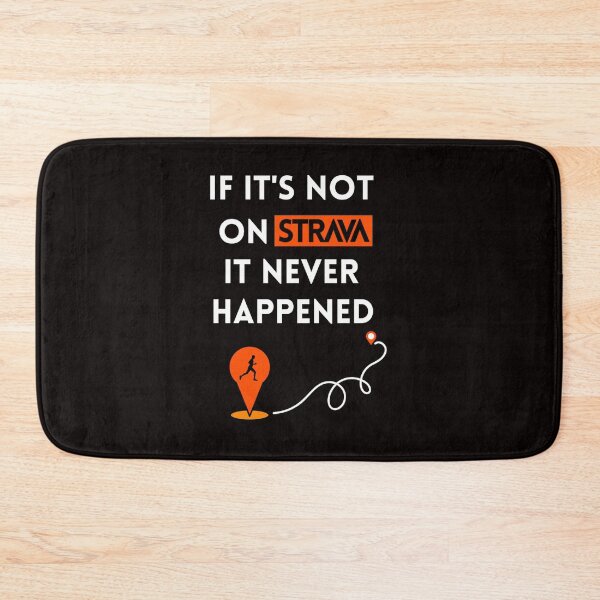 Item preview, If it's not on Strava, it never happened T-Shirt, Running Shirt, Perfect gifts for Runners, Strava F designed and sold by ChristopherIsa.
