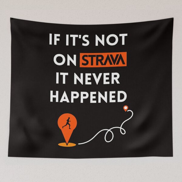 Item preview, If it's not on Strava, it never happened T-Shirt, Running Shirt, Perfect gifts for Runners, Strava F designed and sold by ChristopherIsa.