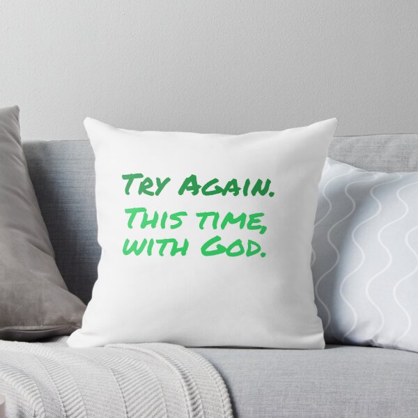 Item preview, Try Again With God, Green designed and sold by Miles-and-Daisy.