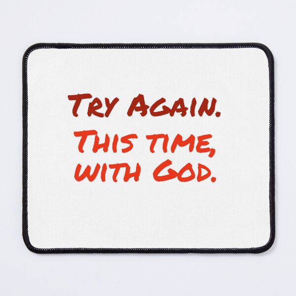 Item preview, Try Again With God, Red designed and sold by Miles-and-Daisy.