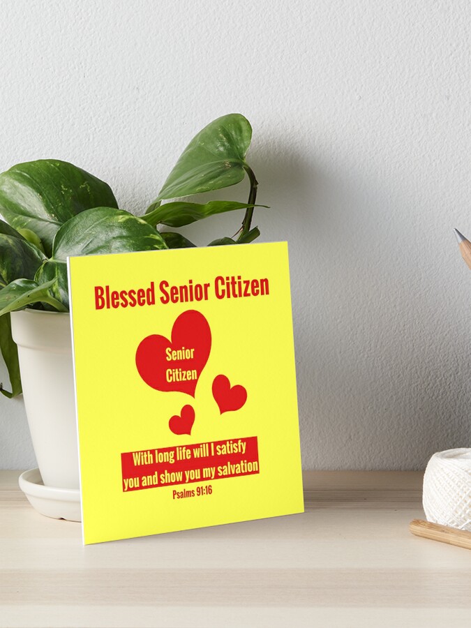 Blessed Senior Citizen: Gifts for Elderly Men & Women Art Board