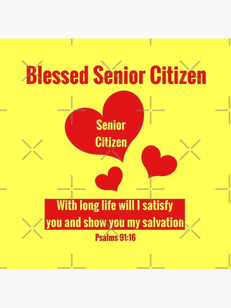 Blessed Senior Citizen: Gifts for Elderly Men & Women Sticker for