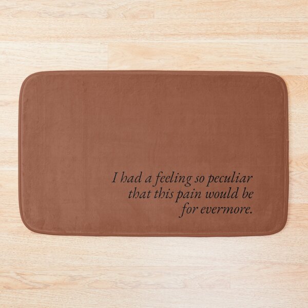 Item preview, "i had a feeling so peculiar that this pain for be for evermore" designed and sold by BlackwellNY.