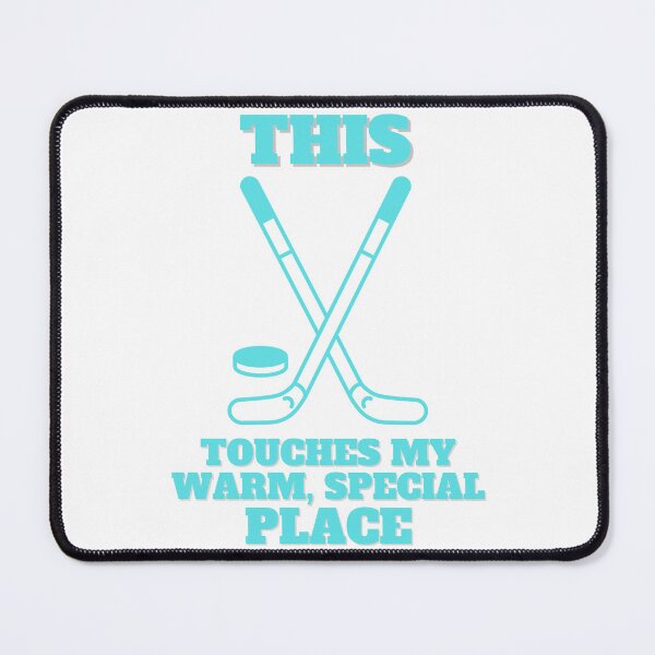 Item preview, This Touches my Warm, Special Place - HOCKEY designed and sold by PoppysPrintings.