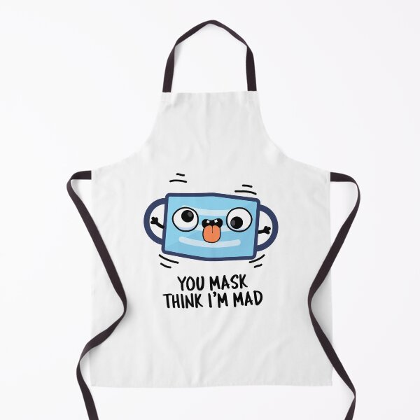 Item preview, You Mask Think I'm Mad Funny Mask Puns designed and sold by punnybone.