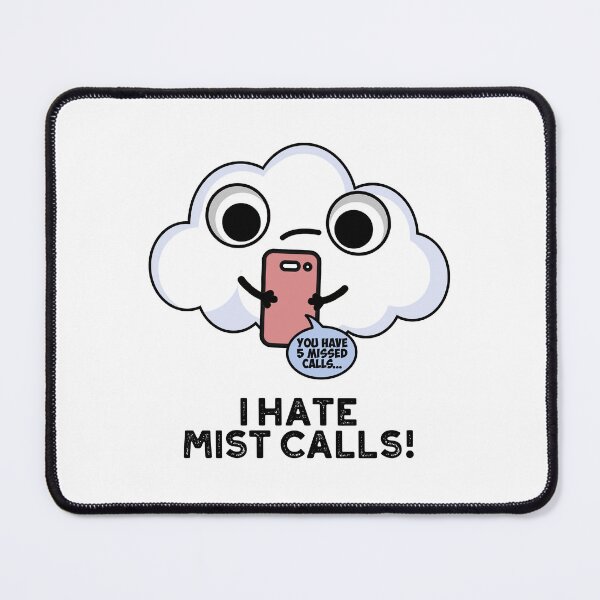 Item preview, I Hate Mist Calls Funny Cloud Puns designed and sold by punnybone.