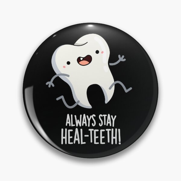 Item preview, Always Stay Heal-teeth Funny Tooth Puns (Dark BG) designed and sold by punnybone.