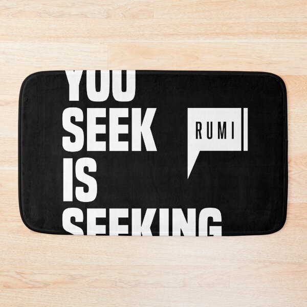 Item preview, What You Seek Is Seeking You - Rumi Quote - Literature - Typography Print 1 - Black designed and sold by Studio Grafiikka.