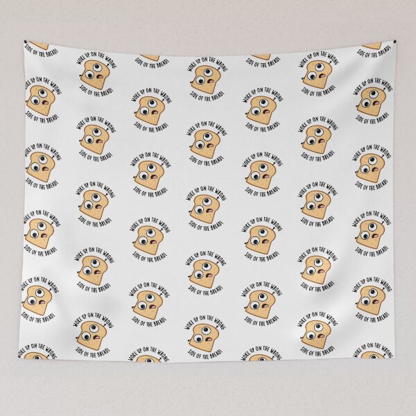 Item preview, Woke Up On The Wrong Side Of The Bread Funny Puns  designed and sold by punnybone.