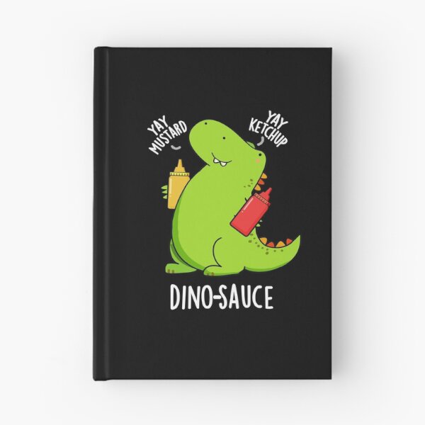 Item preview, Dino-Sauce Funny Dinosaur Puns (Dark BG) designed and sold by punnybone.