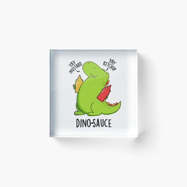 Item preview, Dino-Sauce Funny Dinosaur Puns  designed and sold by punnybone.