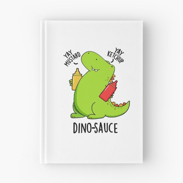 Item preview, Dino-Sauce Funny Dinosaur Puns  designed and sold by punnybone.