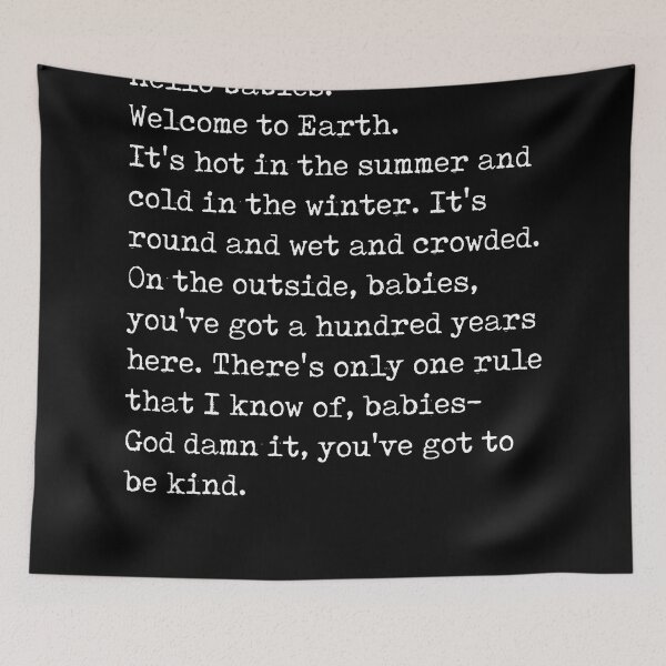 Item preview, Hello babies, Welcome to Earth - Kurt Vonnegut Quote - Literature - Typewriter Print - Black designed and sold by Studio Grafiikka.
