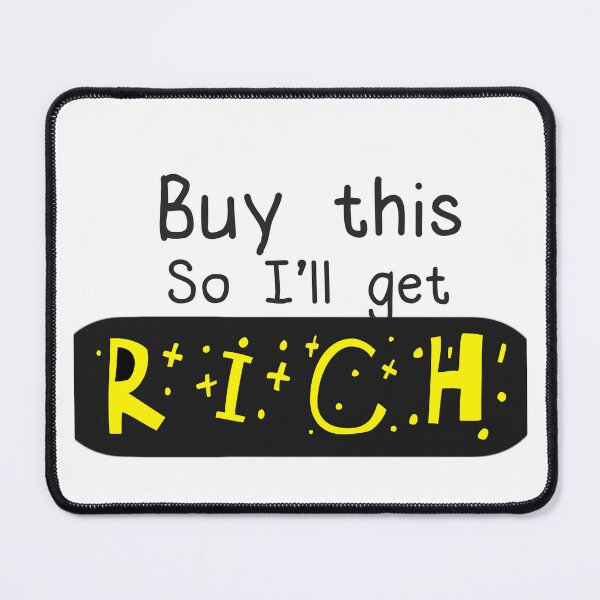 Item preview, Buy this so I'll get rich funny shameless sticker designed and sold by DozyJov.