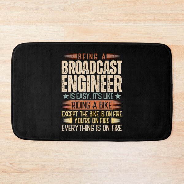 Item preview, Being A Broadcast Engineer Is Easy designed and sold by wittyshop.