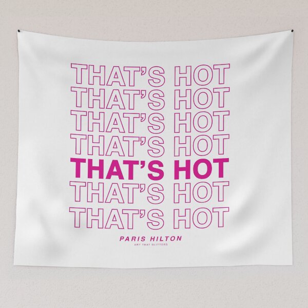 Item preview, That's Hot- Paris Hilton designed and sold by ArtThatGlitters.