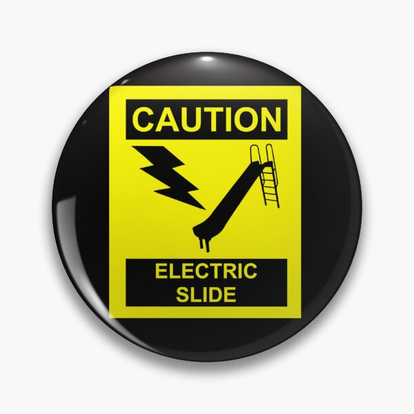 Item preview, Electric Slide Warning Caution designed and sold by Joglaraquinaw.