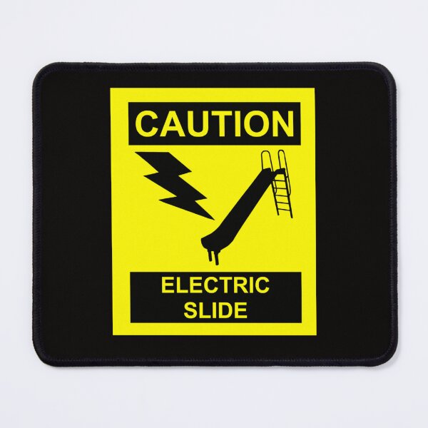 Item preview, Electric Slide Warning Caution designed and sold by Joglaraquinaw.
