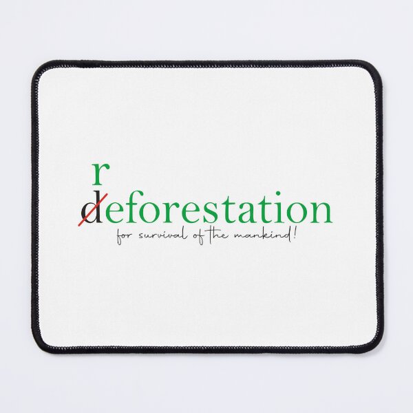 Item preview, Reforestation for the survival of mankind and for the good health of mother earth text message. designed and sold by Wiggly Lines.