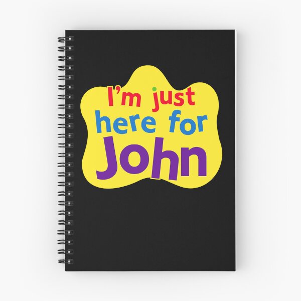 Item preview, I'm just here for John  designed and sold by Roseyimers.