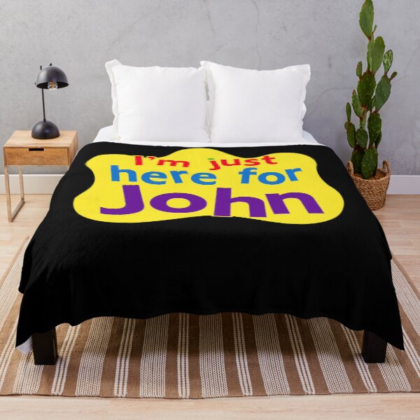 Item preview, I'm just here for John  designed and sold by Roseyimers.