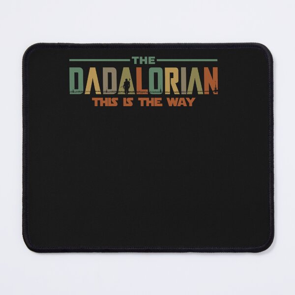Item preview, The Dadalorian Father 39;s Day 2023 This is the Way designed and sold by MattheGrasso.