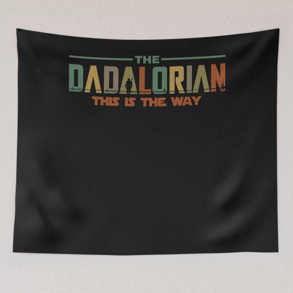 Item preview, The Dadalorian Father 39;s Day 2023 This is the Way  designed and sold by MattheGrasso.