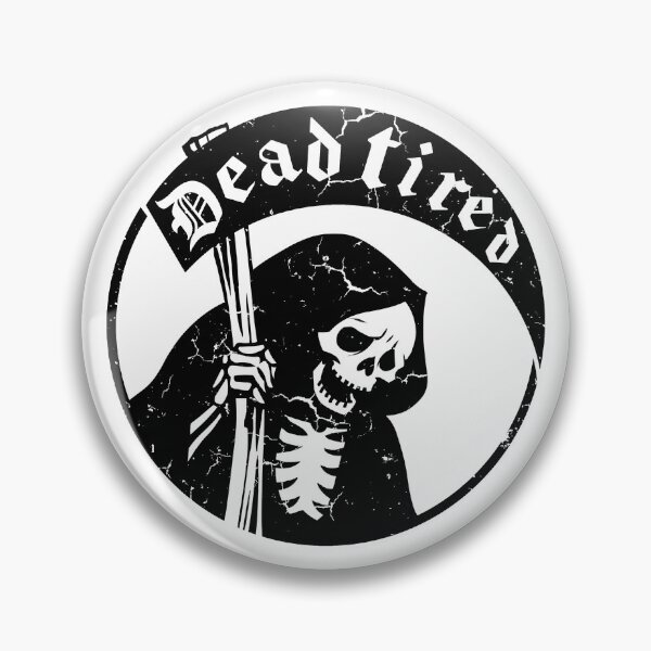 Item preview, Dead Tired designed and sold by DugMcFug.